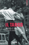 Il tango, musica e danza di Marco Brunamonti